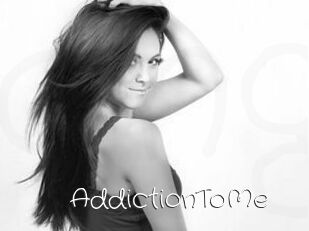 AddictionToMe