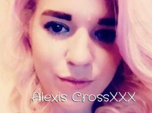 Alexis_CrossXXX