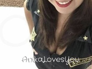 AnikaLovesYou