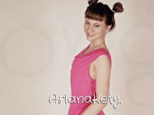 ArlanaKety