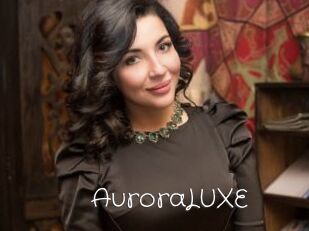 AuroraLUXE