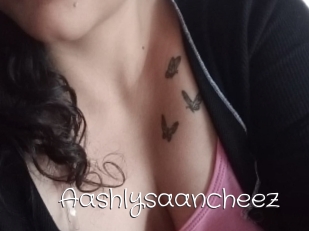 Aashlysaancheez