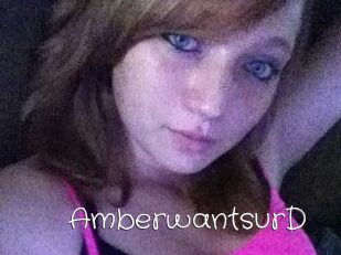 AmberwantsurD