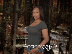 Anasexxy69