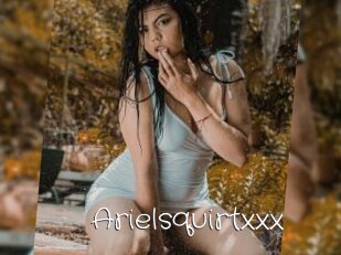 Arielsquirtxxx