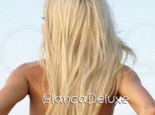 BlancaDeluxe