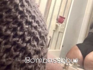 Bombassbbw