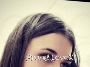 BrandiLoveX