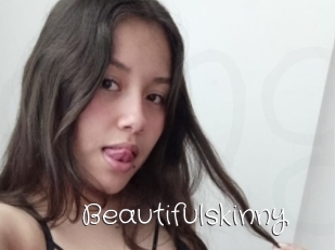 Beautifulskinny