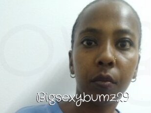 Bigsexybumz29