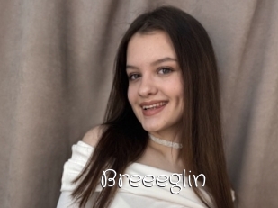 Breeeglin