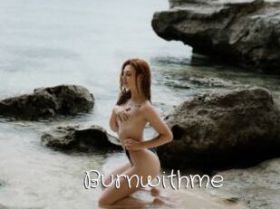 Burnwithme