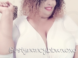 Bustynancybbwxoxo