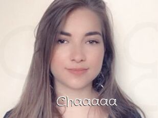 Chaaaaa