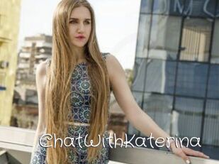 ChatWithKaterina