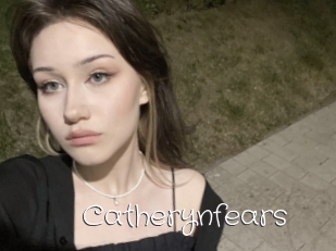 Catherynfears