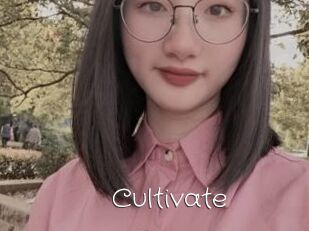 Cultivate
