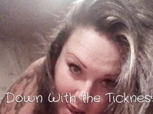 Down_With_the_Ticknesss