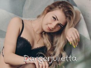 Dangerjulietta