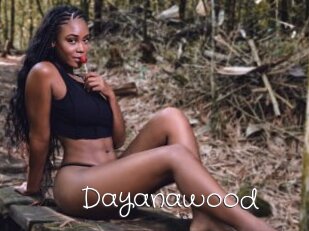 Dayanawood