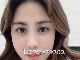 Dearnanana