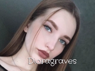 Dioragraves