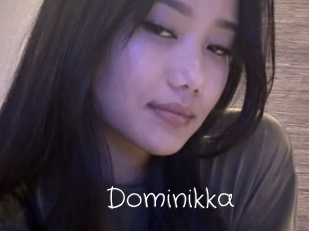 Dominikka