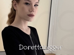 Dorettabigger