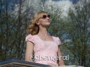 Ephemeral