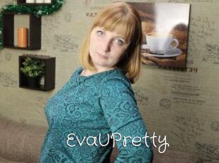 EvaUPretty_