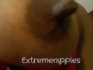 Extremenipples