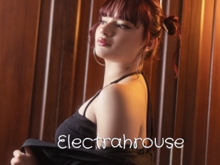 Electrahrouse