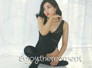 Enjoythemoment