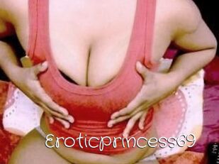 Eroticprincess69