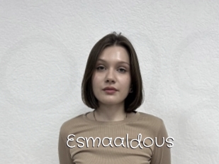 Esmaaldous