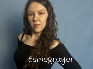 Esmegrayer