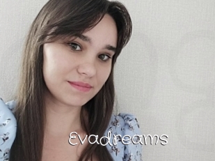 Evadreams