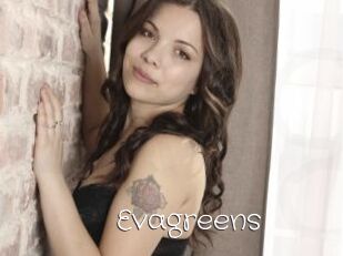 Evagreens