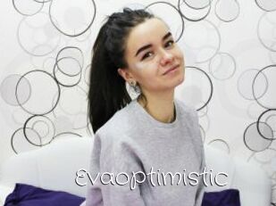 Evaoptimistic