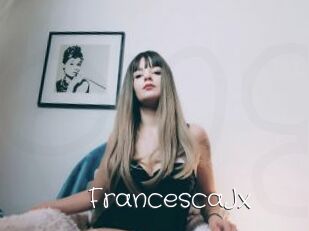 FrancescaJx