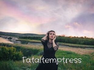 Fataltemptress