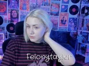 Felonytayler