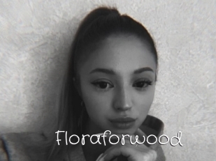Floraforwood