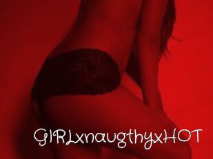 GIRLxnaugthyxHOT