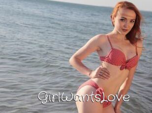 GirlWantsLove