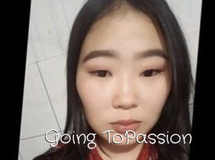 Going_ToPassion
