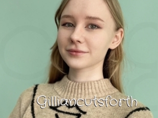 Gilliancutsforth