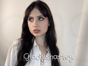 Gladyshastey