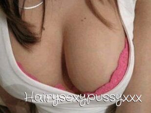 Hairysexypussyxxx