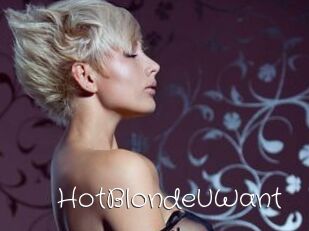HotBlondeUWant